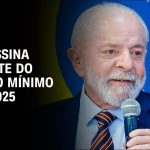 lula-assina-decreto-que-reajusta-salario-minimo-para-2025